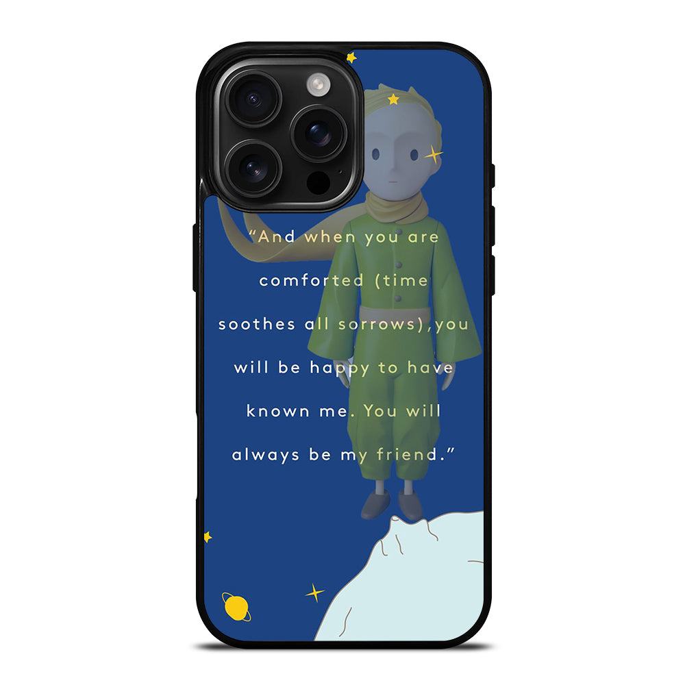 THE LITTLE PRINCE QUOTE CASE iPhone 16 Pro Max Case