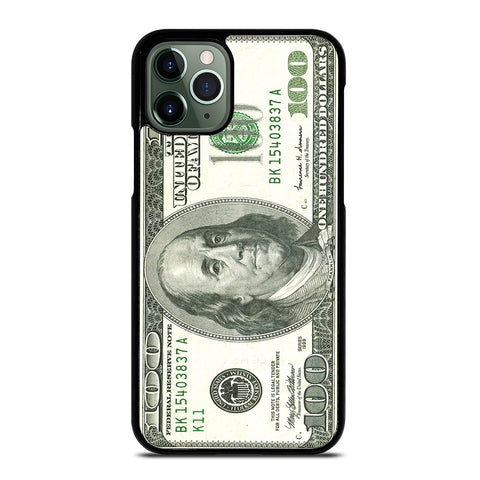 100 DOLLAR CASE iPhone 11 Pro Max Case