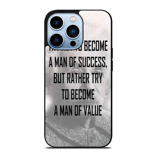 ALBERT EINSTEIN 'S QUOTE iPhone 13 Pro Max Case