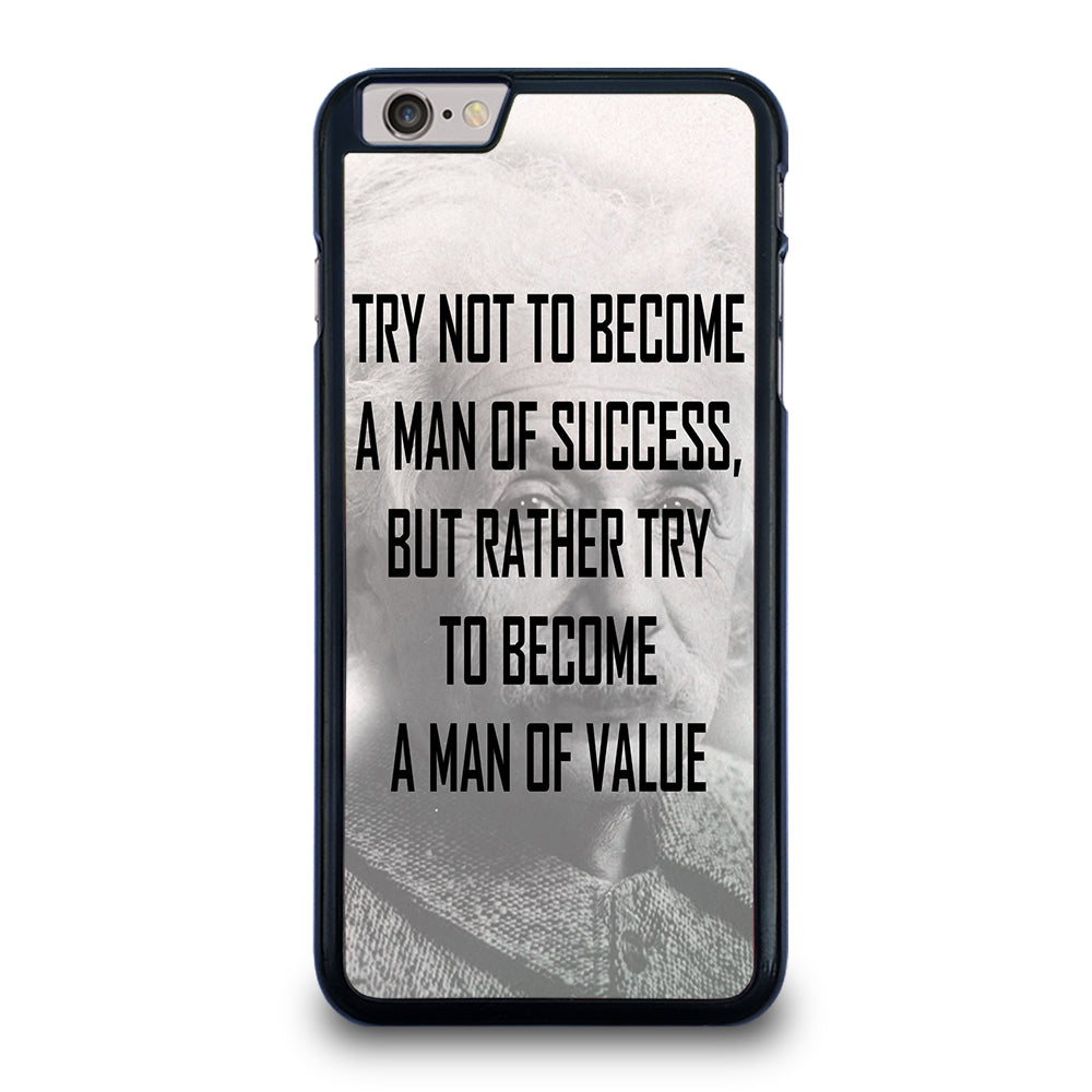 ALBERT EINSTEIN 'S QUOTE iPhone 6 Plus / 6S Plus Case
