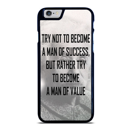ALBERT EINSTEIN 'S QUOTE iPhone 6 / 6S Case