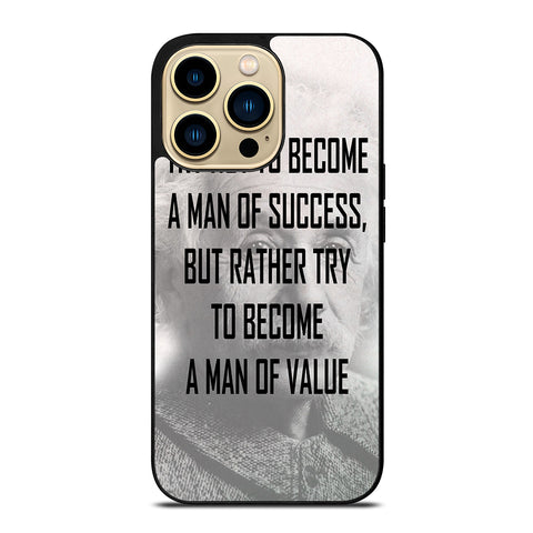 ALBERT EINSTEIN 'S QUOTE iPhone 14 Pro Max Case