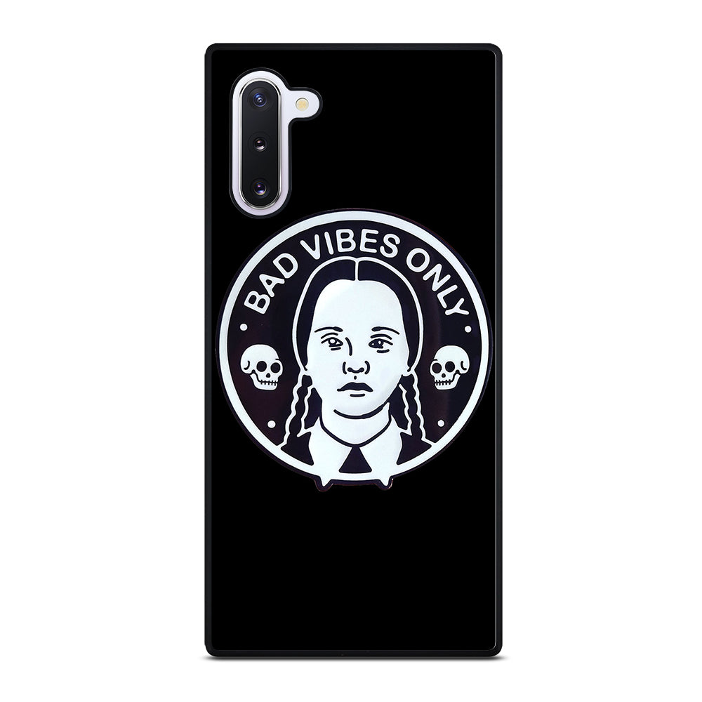 BAD VIBES ONLY WEDNESDAY ADDAMS Samsung Galaxy Note 10 Case