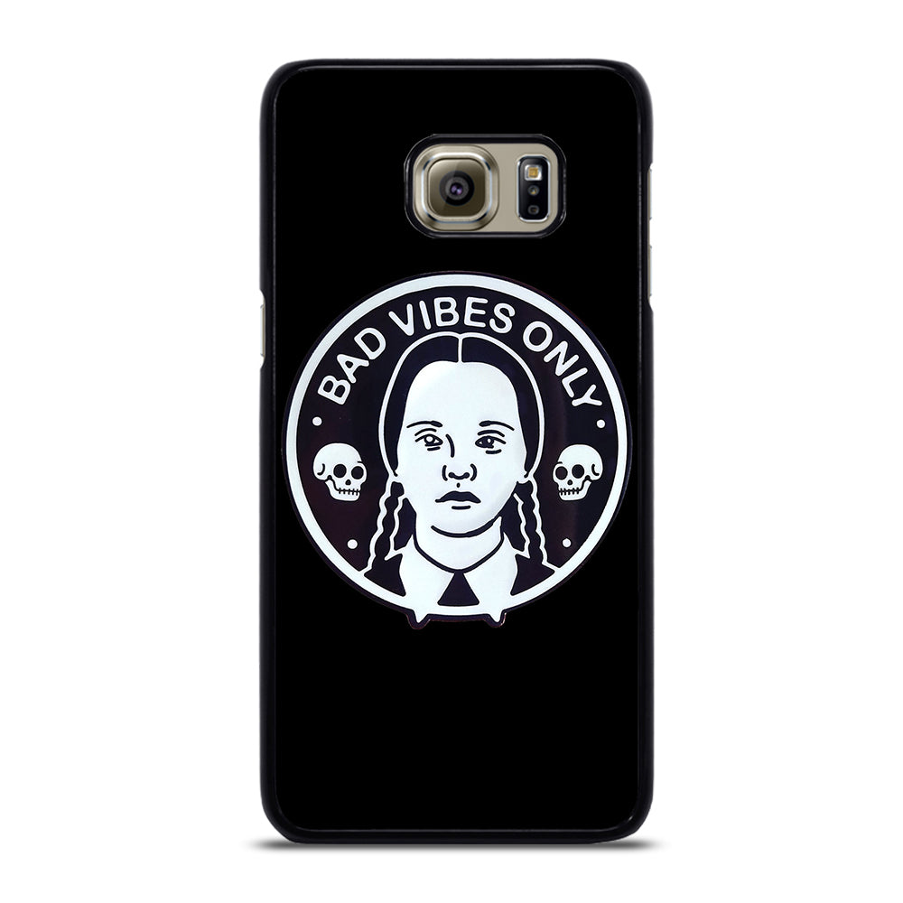 BAD VIBES ONLY WEDNESDAY ADDAMS Samsung Galaxy S6 Edge Plus Case