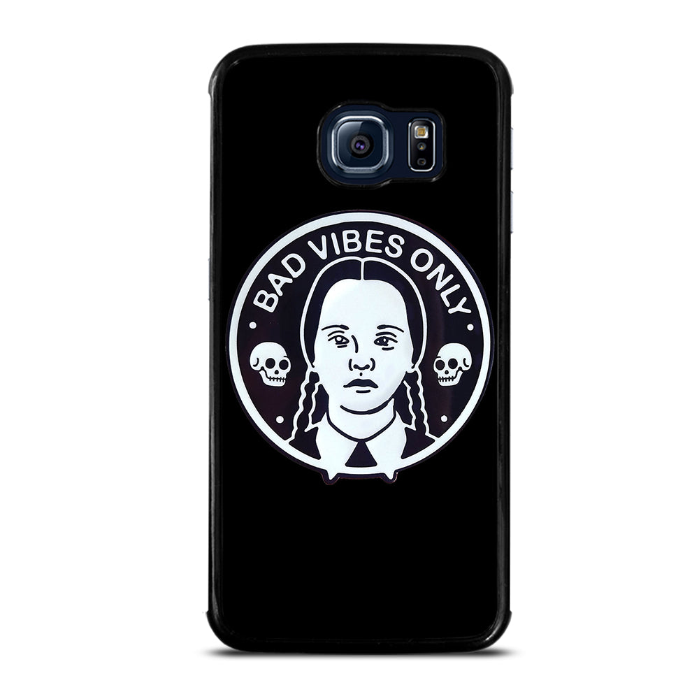 BAD VIBES ONLY WEDNESDAY ADDAMS Samsung Galaxy S6 Edge Case