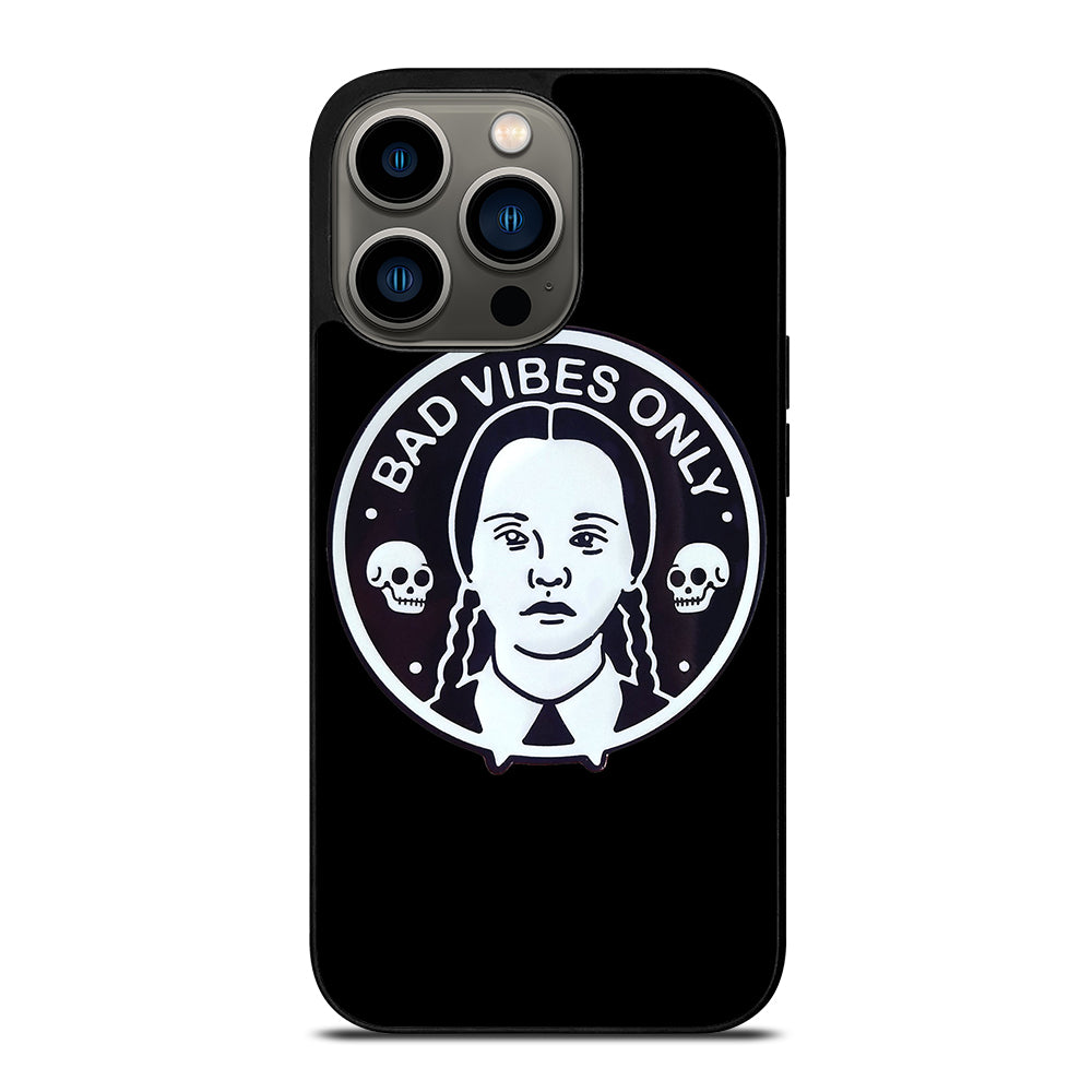 BAD VIBES ONLY WEDNESDAY ADDAMS iPhone 13 Pro Case