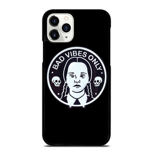 BAD VIBES ONLY WEDNESDAY ADDAMS iPhone 11 Pro Case