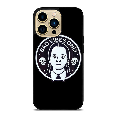 BAD VIBES ONLY WEDNESDAY ADDAMS iPhone 14 Pro Max Case