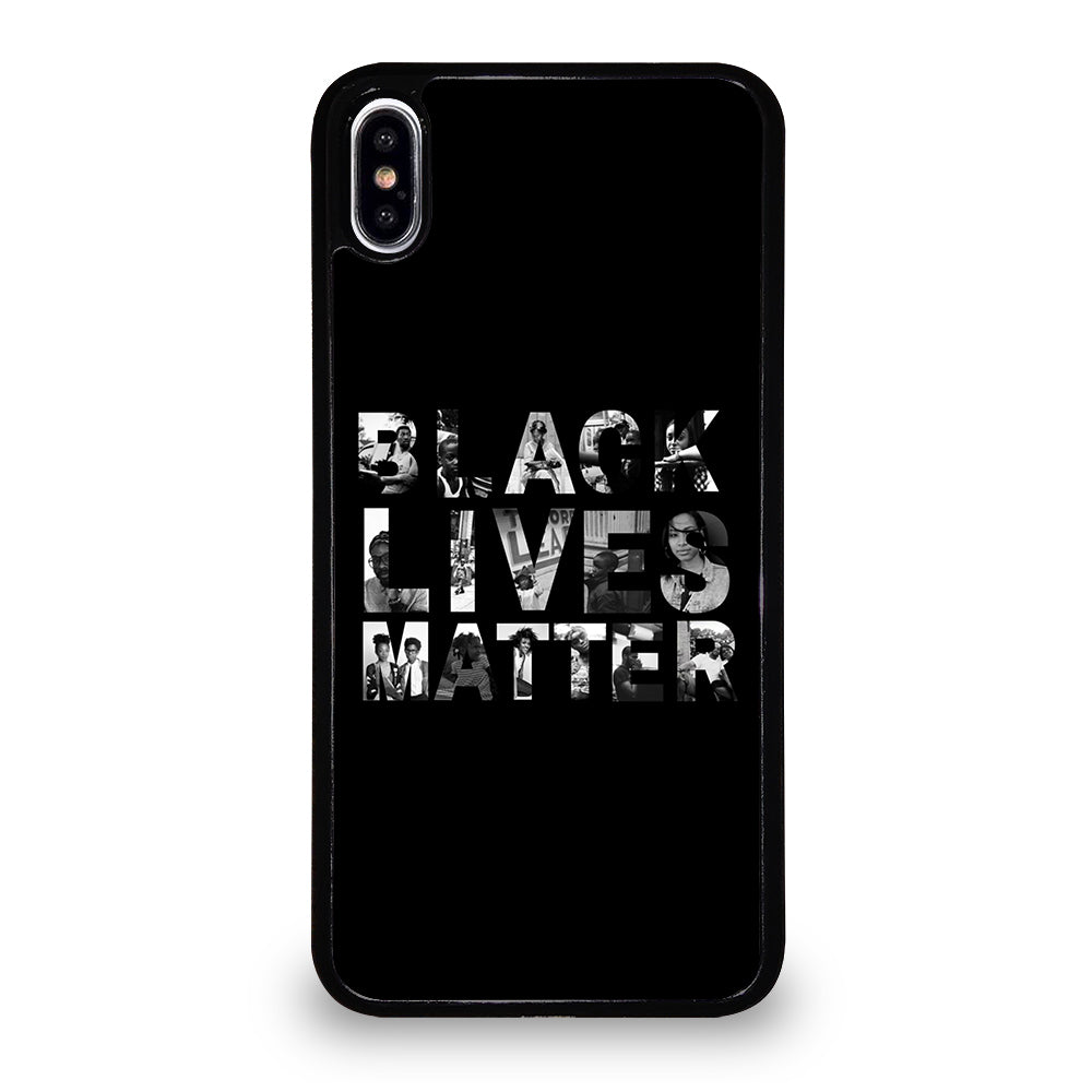 BLACK LIVES MATTER iPhone XS Max Case