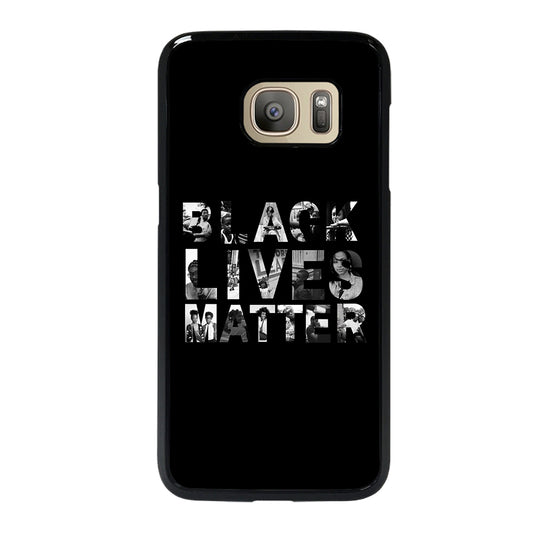 BLACK LIVES MATTER Samsung Galaxy S7 Case
