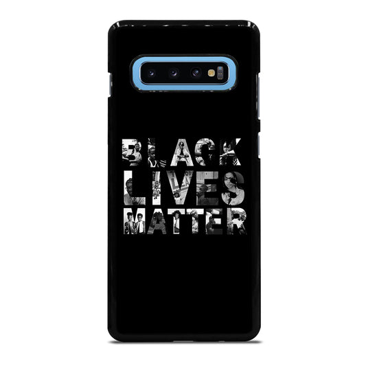 BLACK LIVES MATTER Samsung Galaxy S10 Plus Case