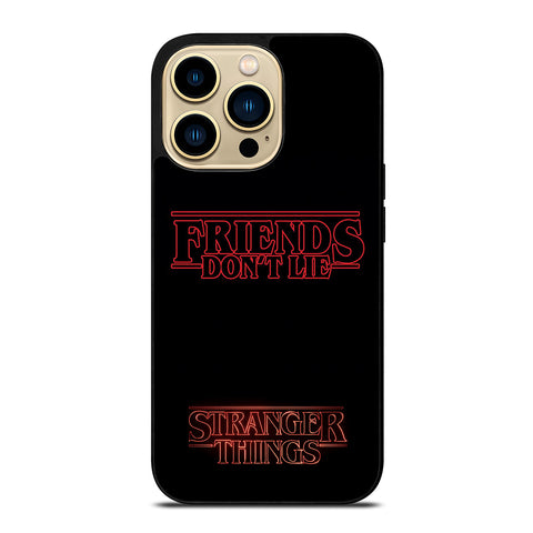 COOL FRIENDS DON'T LIE iPhone 14 Pro Max Case