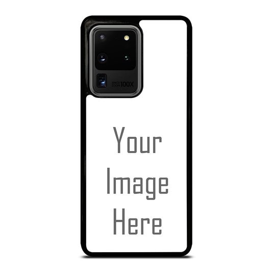 Costum Your Own Photo Samsung Galaxy S20 Ultra / S20 Ultra 5G Case