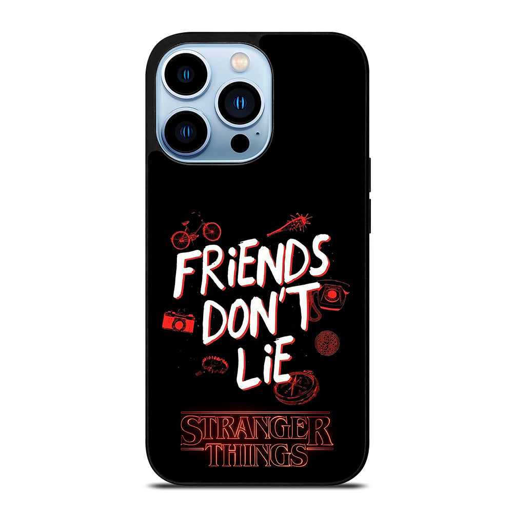 FRIENDS DON'T LIE STRANGER THINGS iPhone 13 Pro Max Case