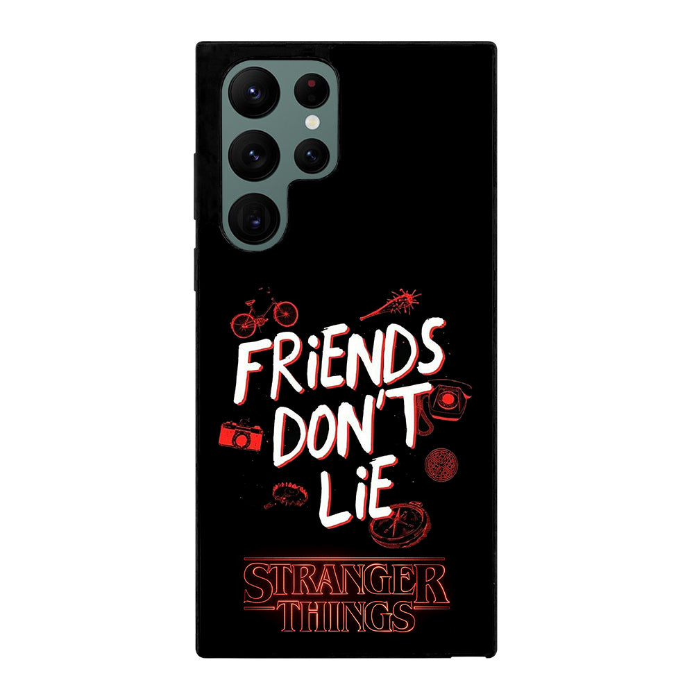 FRIENDS DON'T LIE STRANGER THINGS Samsung Galaxy S22 Ultra 5G Case