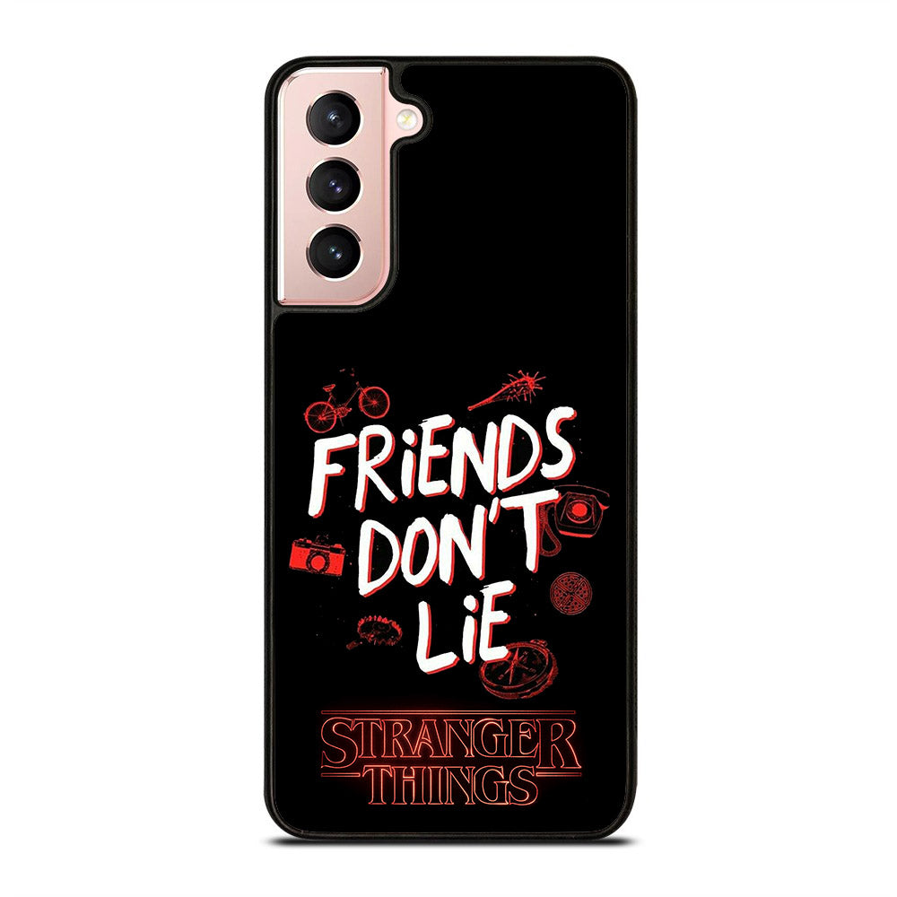 FRIENDS DON'T LIE STRANGER THINGS Samsung Galaxy S21 5G Case