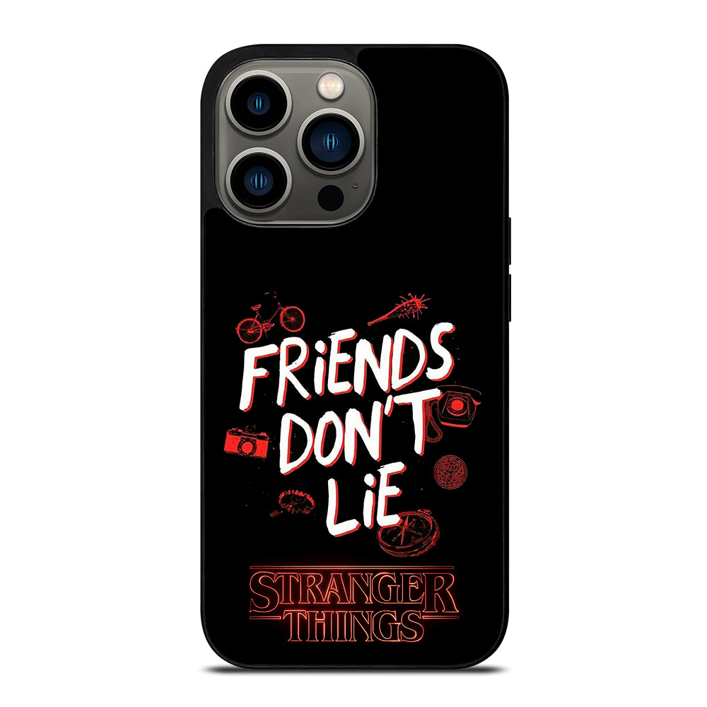 FRIENDS DON'T LIE STRANGER THINGS iPhone 13 Pro Case