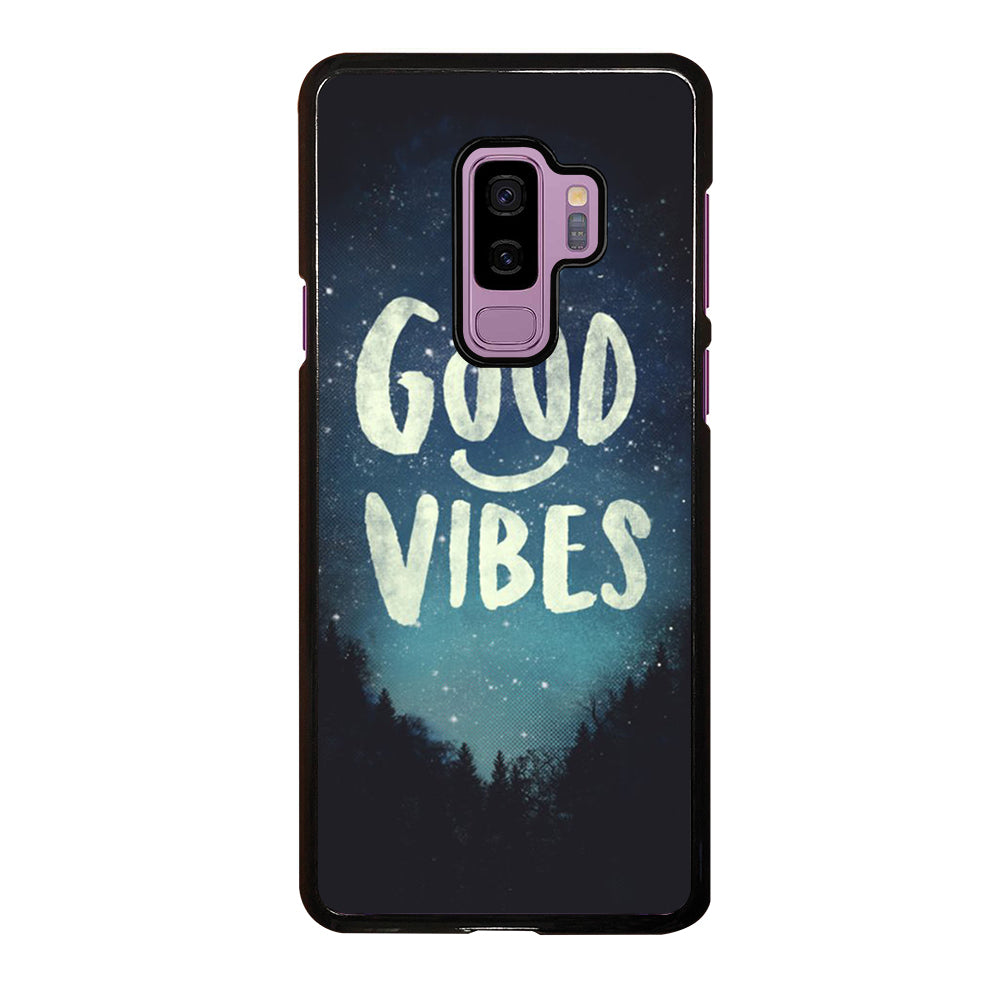 GOOD VIBES CASE Samsung Galaxy S9 Plus Case