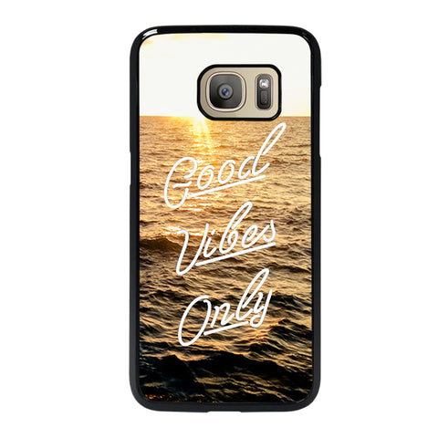 GOOD VIBES ONLY Samsung Galaxy S7 Case