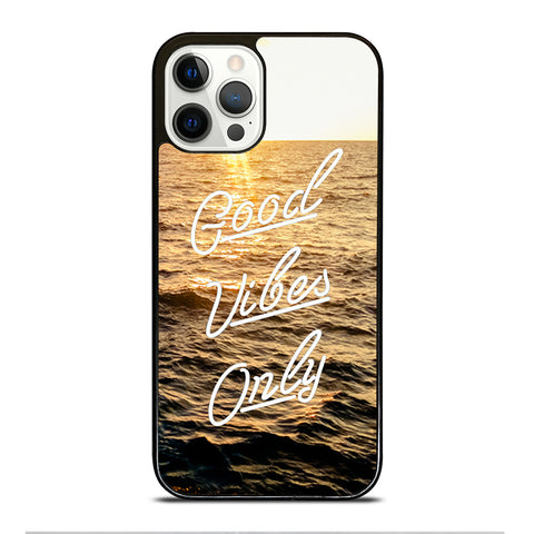 GOOD VIBES ONLY iPhone 12 Pro Case