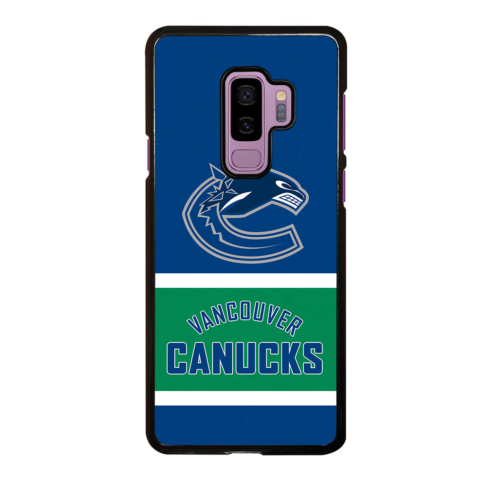 GREAT VANCOUVER CANUCKS Samsung Galaxy S9 Plus Case