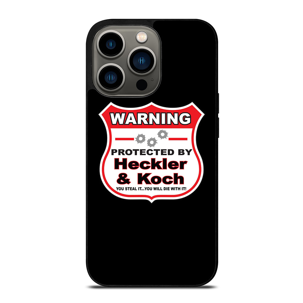 HECKLER & KOCH WARNING iPhone 13 Pro Case
