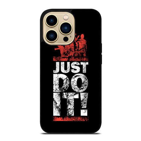 JUST DO IT iPhone 14 Pro Max Case