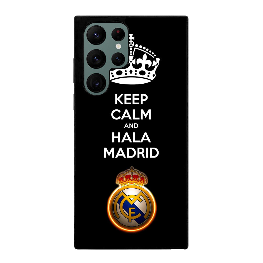 KEEP CALM AND HALA MADRID Samsung Galaxy S22 Ultra 5G Case