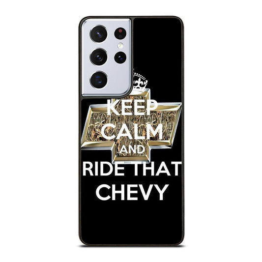 KEEP CALM AND RIDE THAT CHEVY Samsung Galaxy S21 Ultra 5G Case