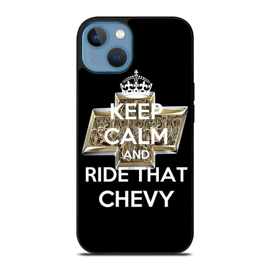 KEEP CALM AND RIDE THAT CHEVY iPhone 13 Case
