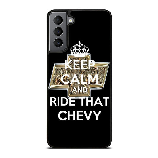 KEEP CALM AND RIDE THAT CHEVY Samsung Galaxy S21 Plus 5G Case