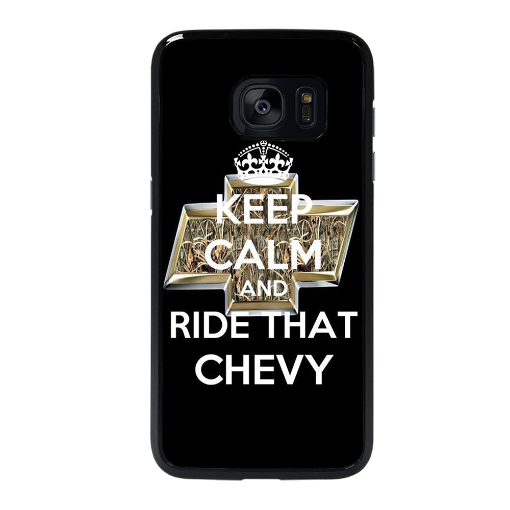 KEEP CALM AND RIDE THAT CHEVY Samsung Galaxy S7 Edge Case