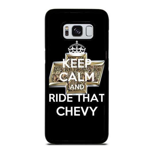 KEEP CALM AND RIDE THAT CHEVY Samsung Galaxy S8 Case