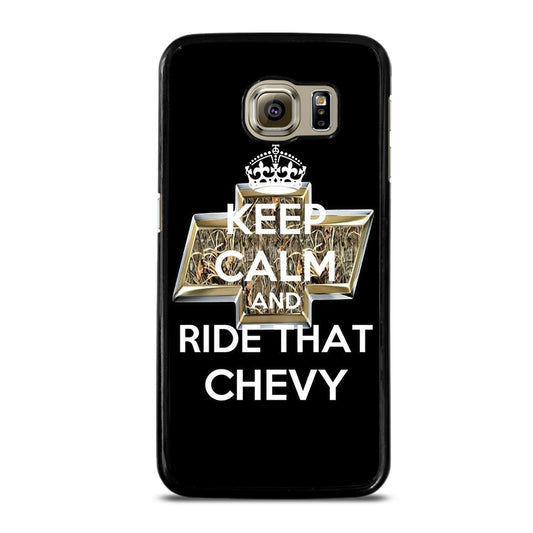 KEEP CALM AND RIDE THAT CHEVY Samsung Galaxy S6 Case