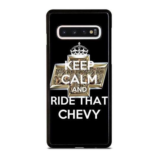 KEEP CALM AND RIDE THAT CHEVY Samsung Galaxy S10 Case