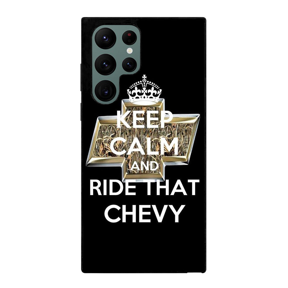 KEEP CALM AND RIDE THAT CHEVY Samsung Galaxy S22 Ultra 5G Case
