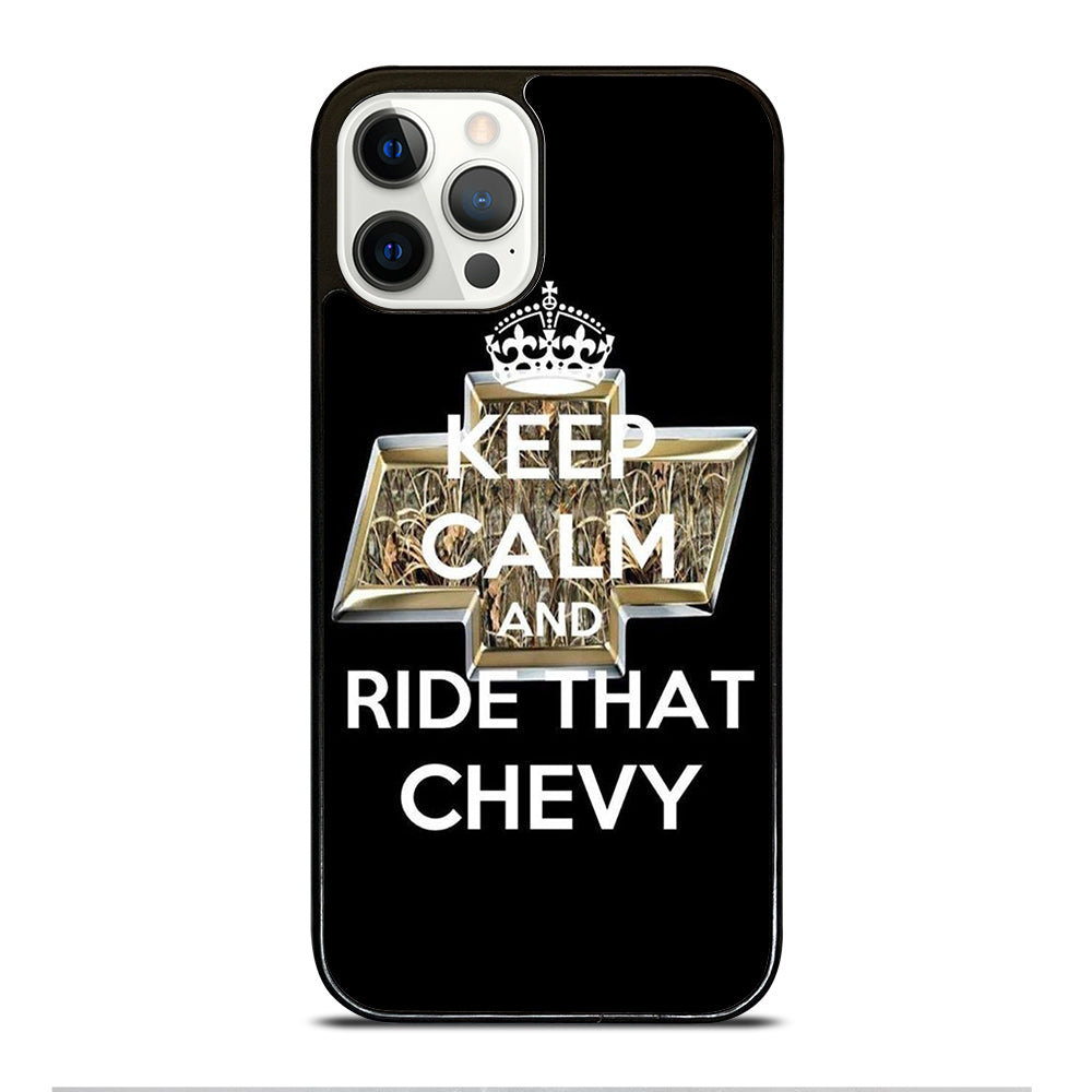 KEEP CALM AND RIDE THAT CHEVY iPhone 12 Pro Case