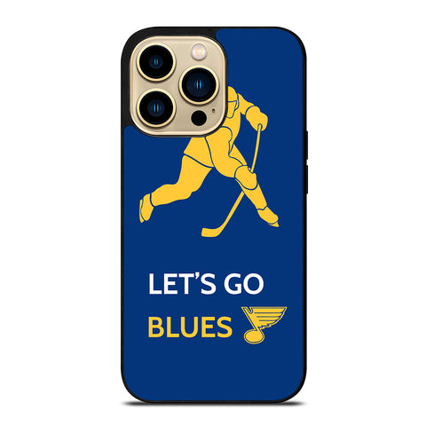LET'S GO ST LOUIS BLUES iPhone 14 Pro Max Case