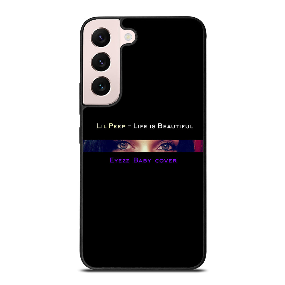LIL PEEP LIFE IS BEAUTIFUL Samsung Galaxy S22 Plus 5G Case