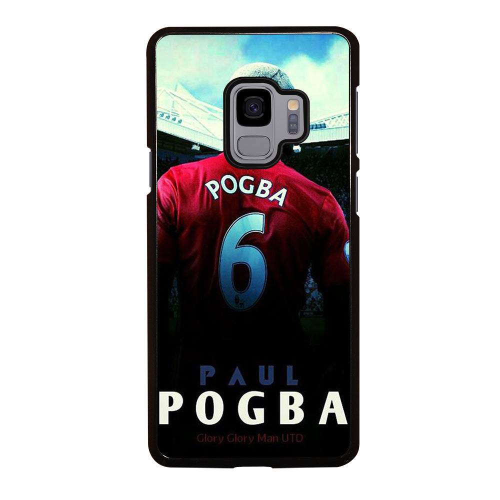 MAN UNITED PAUL POGBA Samsung Galaxy S9 Case