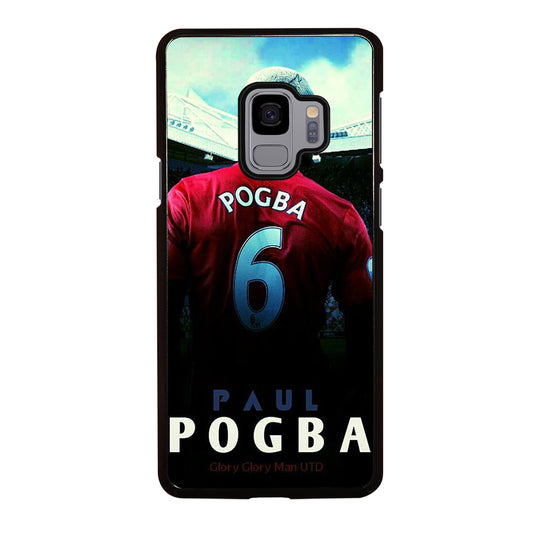 MAN UNITED PAUL POGBA Samsung Galaxy S9 Case